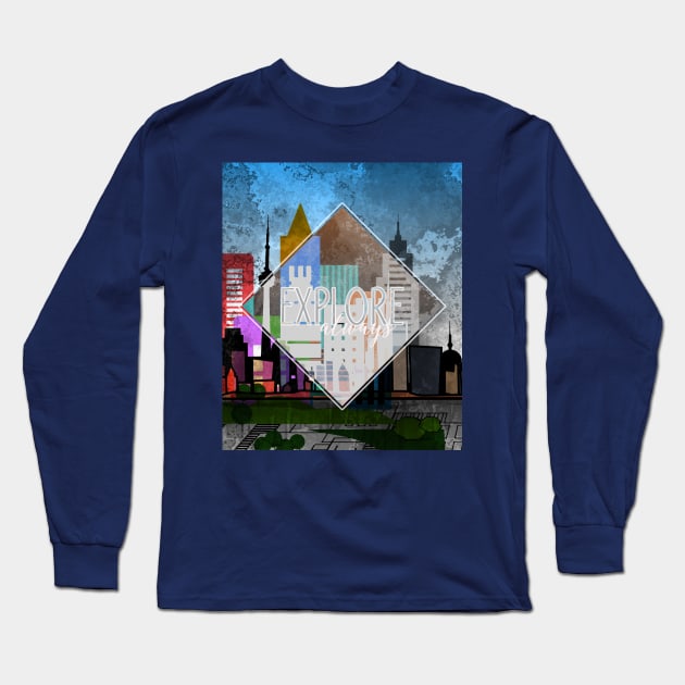 City Skyline EXPLORE always Long Sleeve T-Shirt by EDDArt